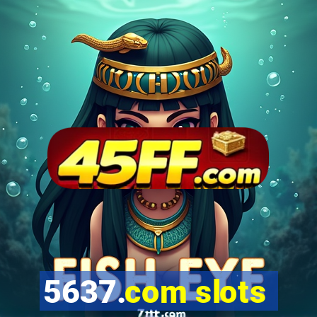 5637.com slots